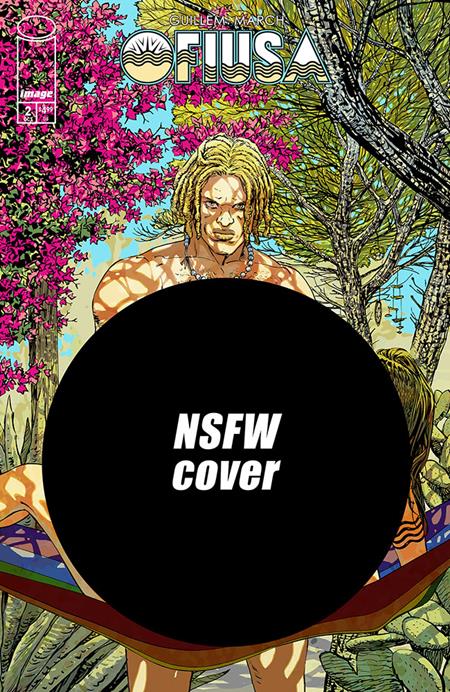 OFIUSA (2026) #2 CVR E GUILLEM MARCH NSFW POLYBAGGED VAR