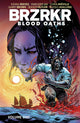 BRZRKR BLOOD OATHS TP VOL 01
