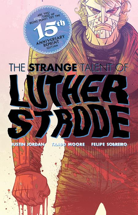 LUTHER STRODE #1 ANNIVERSARY EDITION (2026) CVR E TRADD MOORE & FELIPE SOBREIRO FOIL ORIGINAL COVER VAR