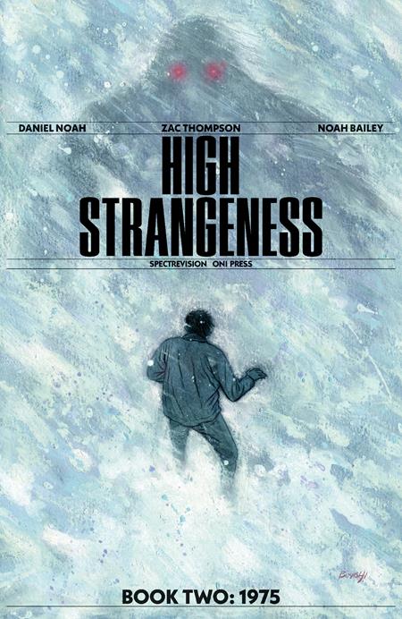 HIGH STRANGENESS (2025) #2 CVR A NOAH BAILEY