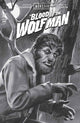UNIVERSAL MONSTERS BLOOD OF THE WOLF MAN (2026) #1 CVR D INC 1:25 JOSHUA MIDDLETON CLASSIC HORROR B&W VAR