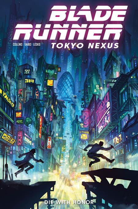 BLADE RUNNER TOKYO NEXUS DIE WITH HONOR (2026) #1 CVR B ALAN QUAH