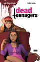 DEAD TEENAGERS (2026) #5 CVR C CAITLIN YARSKY