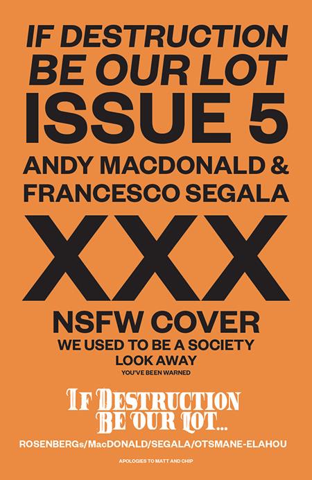 IF DESTRUCTION BE OUR LOT (2026) #5 CVR C ANDY MACDONALD & FRANCESCO SEGALA NSFW POLYBAGGED VAR