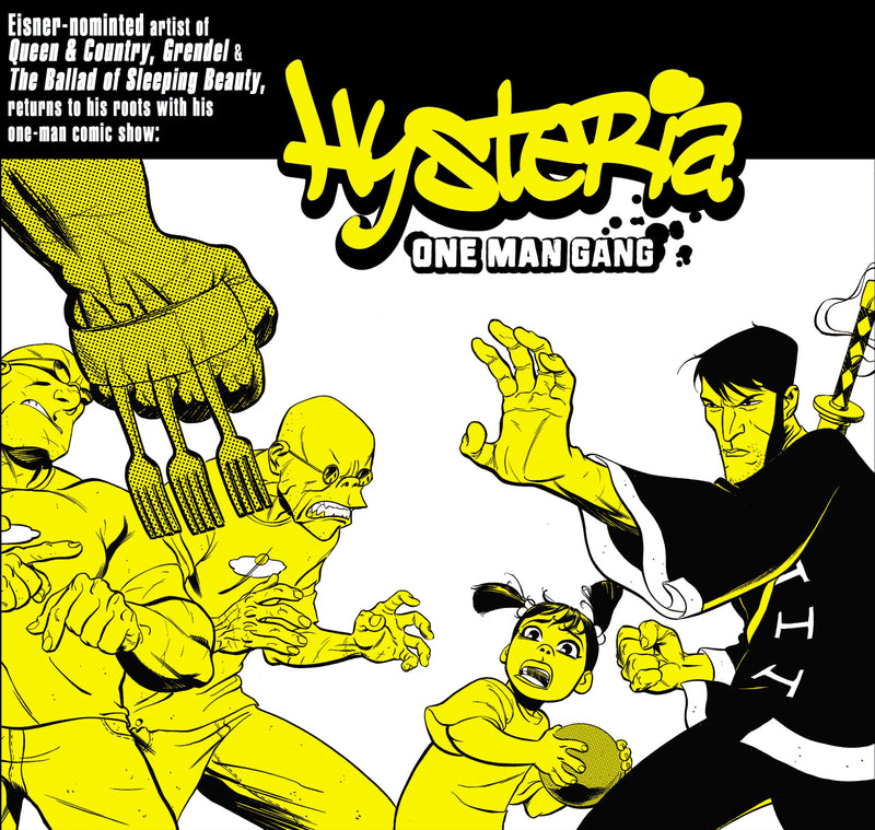 HYSTERIA ONE MAN GANG #1
