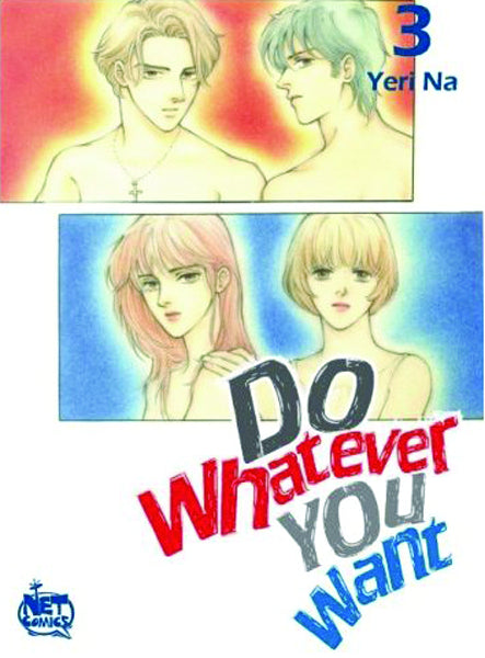 DO WHATEVER YOU WANT VOL 03 GN