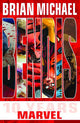 BRIAN MICHAEL BENDIS 10 YEARS AT MARVEL TP