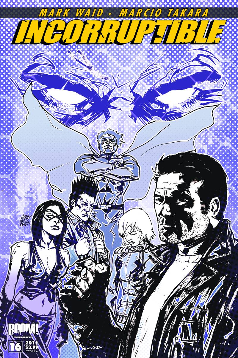 INCORRUPTIBLE #16