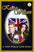 KATE & WILLIAM VERY PUBLIC LOVE STORY TP