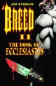 BREED COL VOL 02 BOOK OF ECCLESIASTES TP