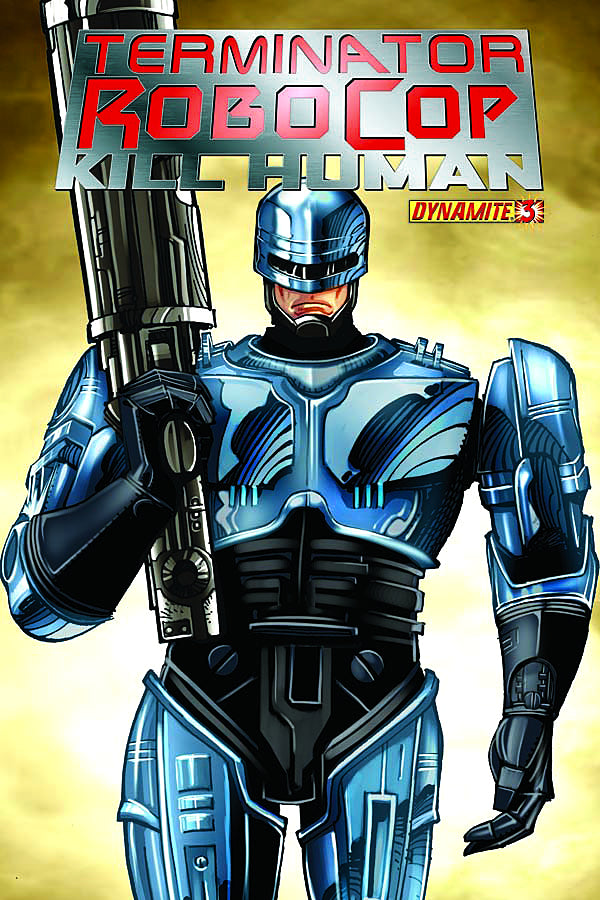 TERMINATOR ROBOCOP KILL HUMAN #3
