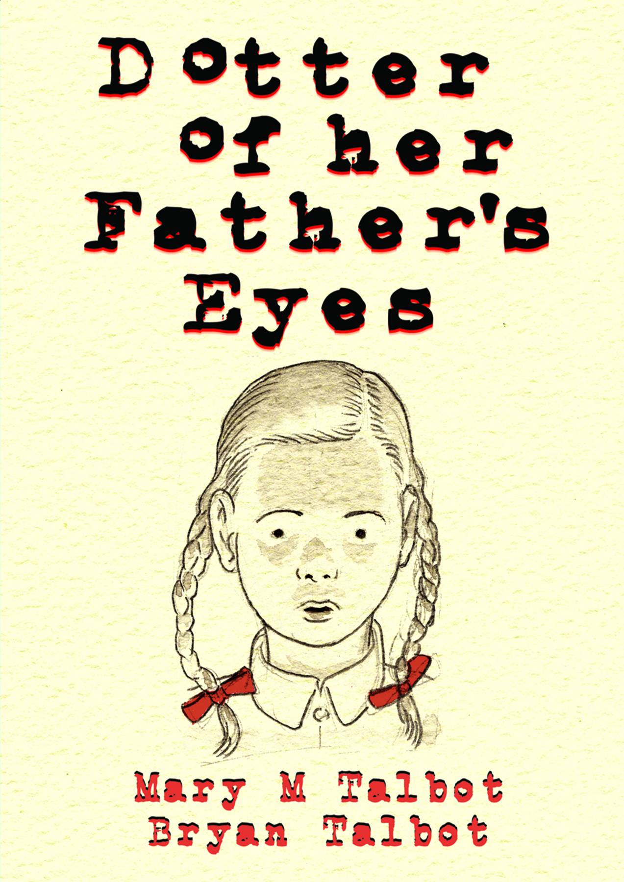 DOTTER OF HER FATHERS EYES HC