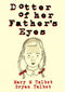DOTTER OF HER FATHERS EYES HC