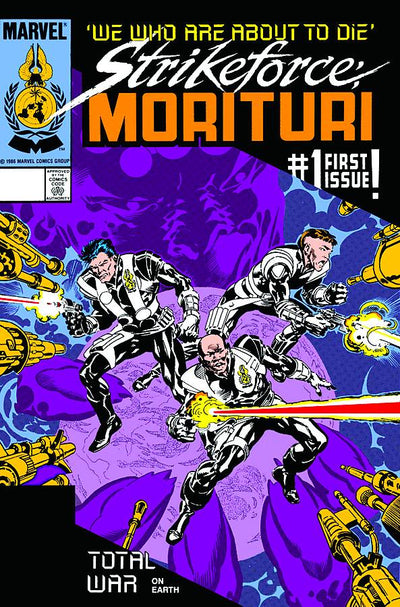 STRIKEFORCE MORITURI WE WHO ARE ABOUT TO DIE #1