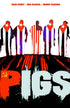 PIGS TP VOL 01 HELLO CRUEL WORLD