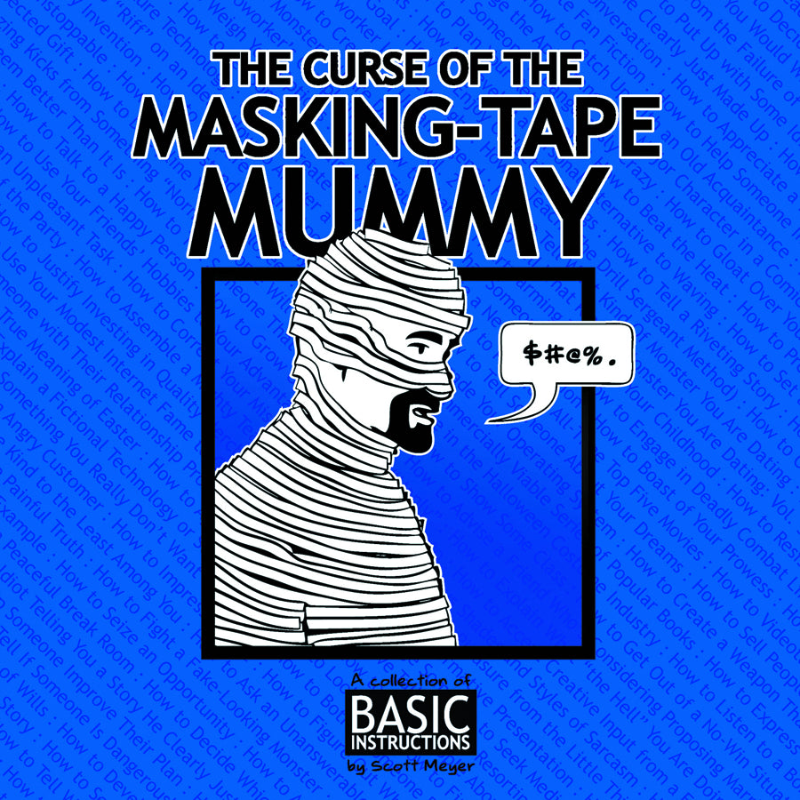 BASIC INSTRUCTIONS CURSE O/T MASKING TAPE MUMMY GN