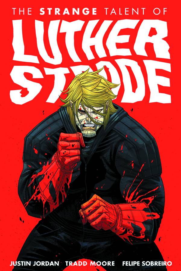 LUTHER STRODE TP VOL 01 STRANGE TALENT OF LUTHER STRODE