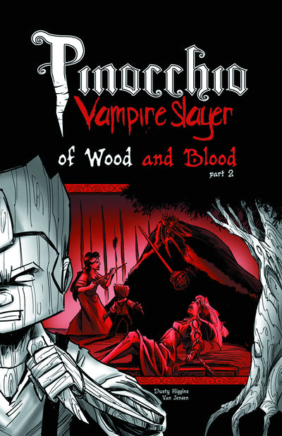 PINOCCHIO VAMPIRE SLAYER GN VOL 04 WOOD & BLOOD PT 2