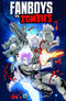 FANBOYS VS ZOMBIES TP VOL 04
