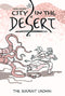 CITY IN THE DESERT HC VOL 02 SERPENT CROWN