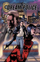 DREAM POLICE #1 CVR A KOTIAN & FARMER