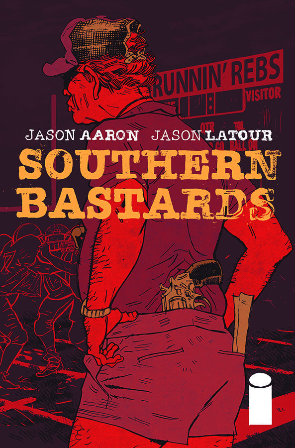 SOUTHERN BASTARDS #2