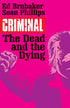 CRIMINAL TP VOL 03 THE DEAD AND THE DYING