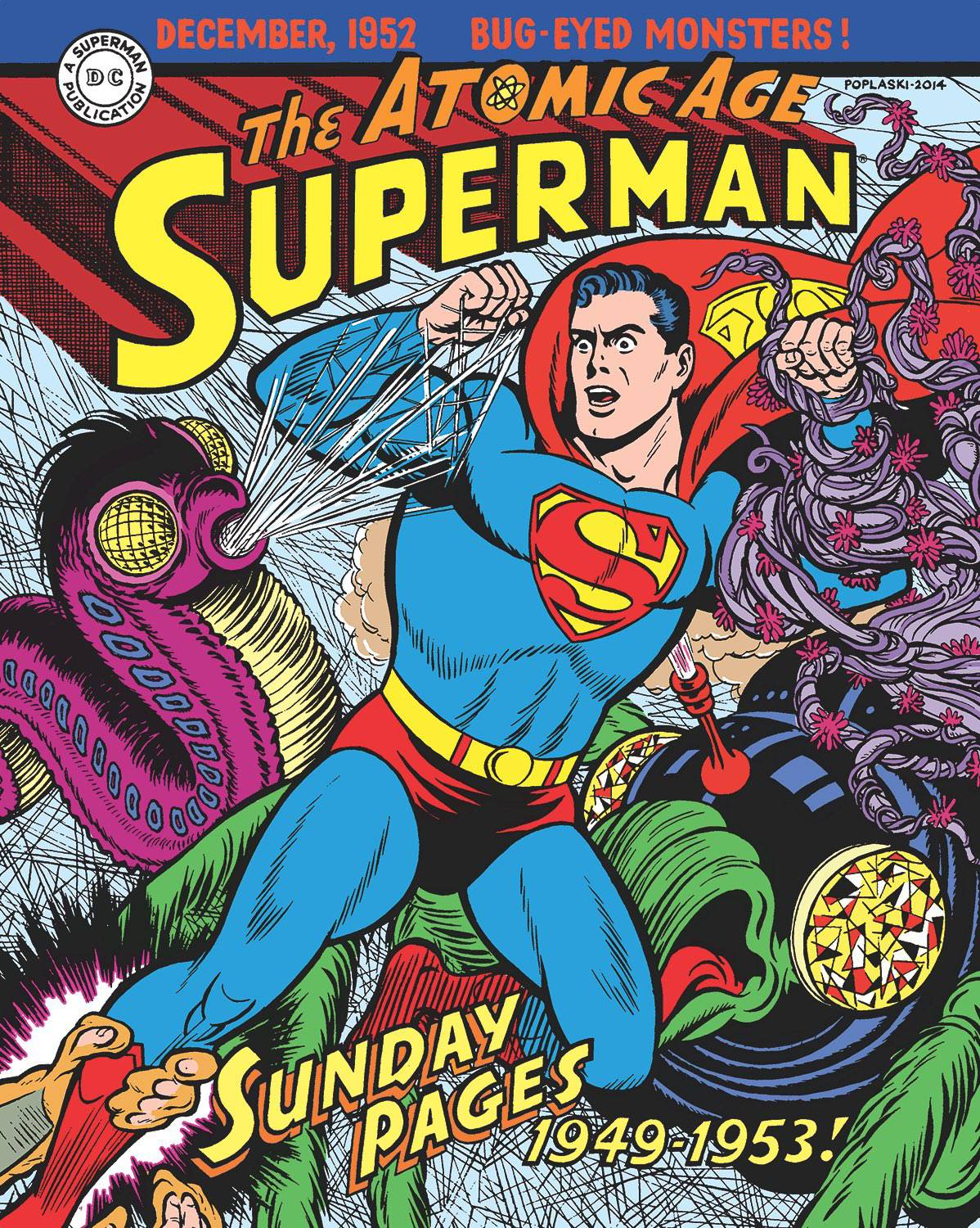 SUPERMAN ATOMIC AGE SUNDAYS HC VOL 01 1949 - 1953