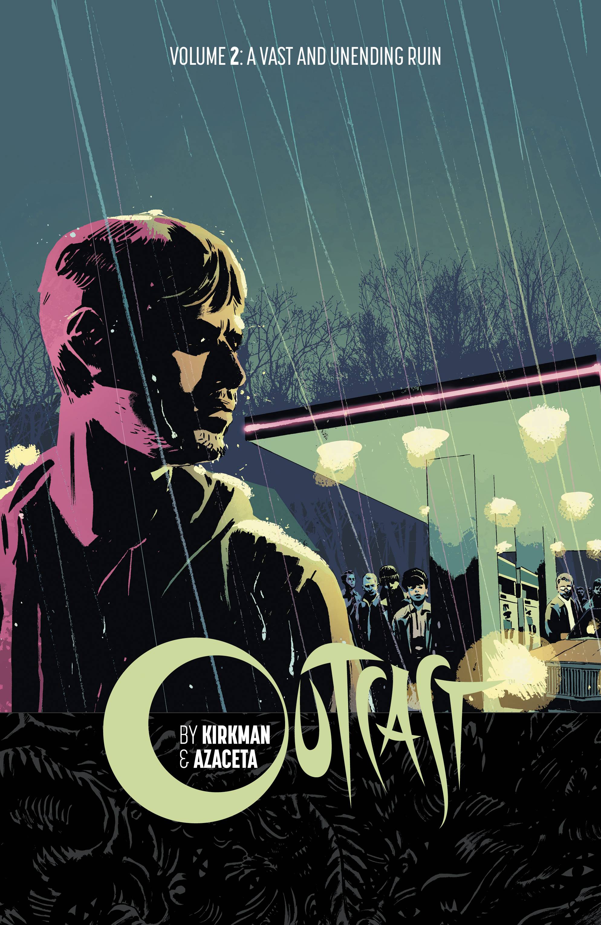 OUTCAST BY KIRKMAN & AZACETA TP VOL 02