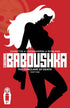 CODENAME BABOUSHKA: CONCLAVE OF DEATH #1