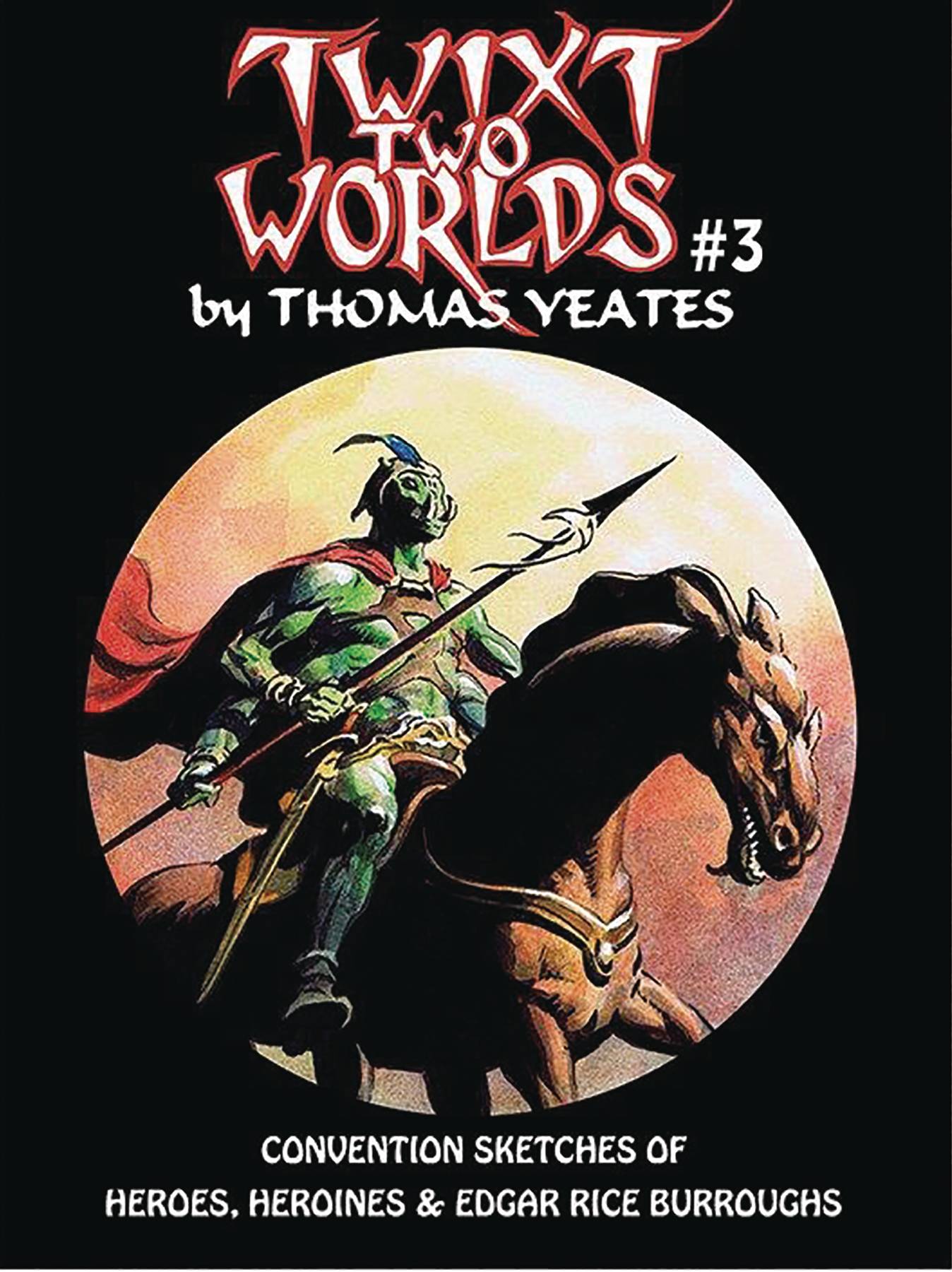 TWIXT 2 WORLDS CONVENTION SKETCHES TOM YEATES VOL 03