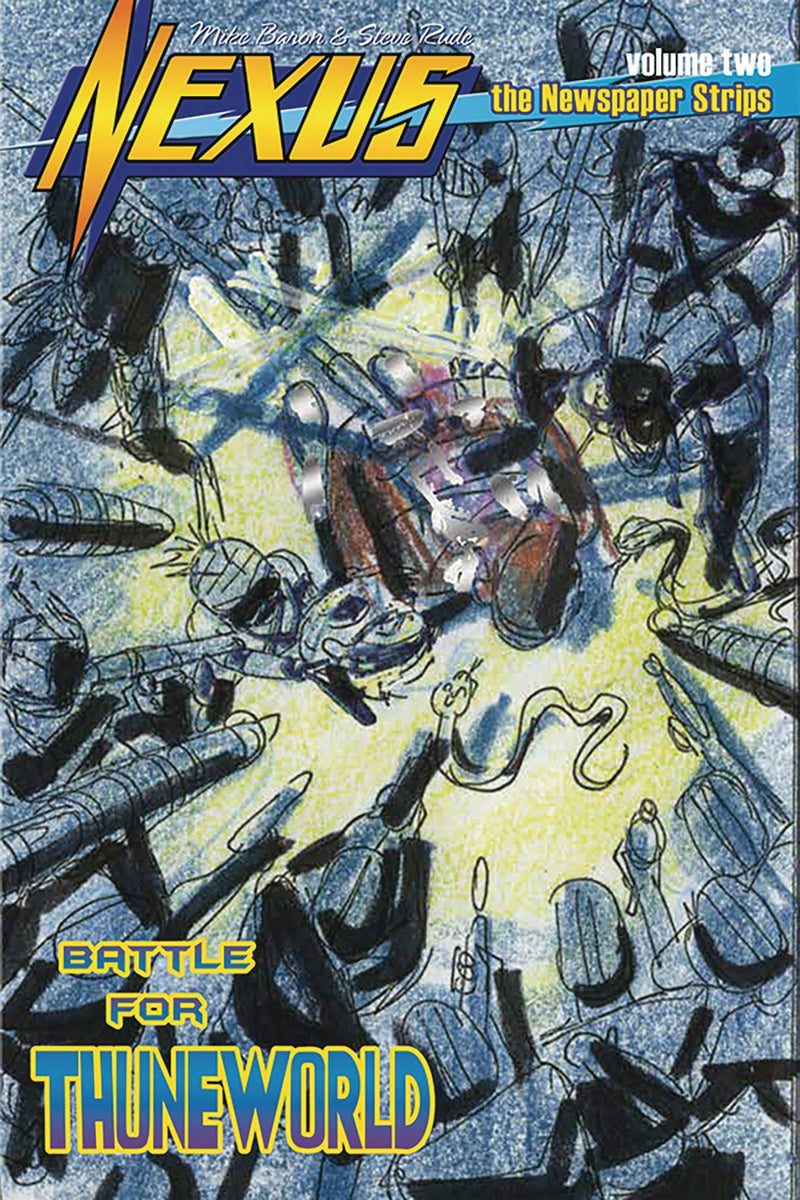NEXUS NEWSPAPER STRIPS VOL 2 (2024) #2 BATTLE FOR THUNEWORLD