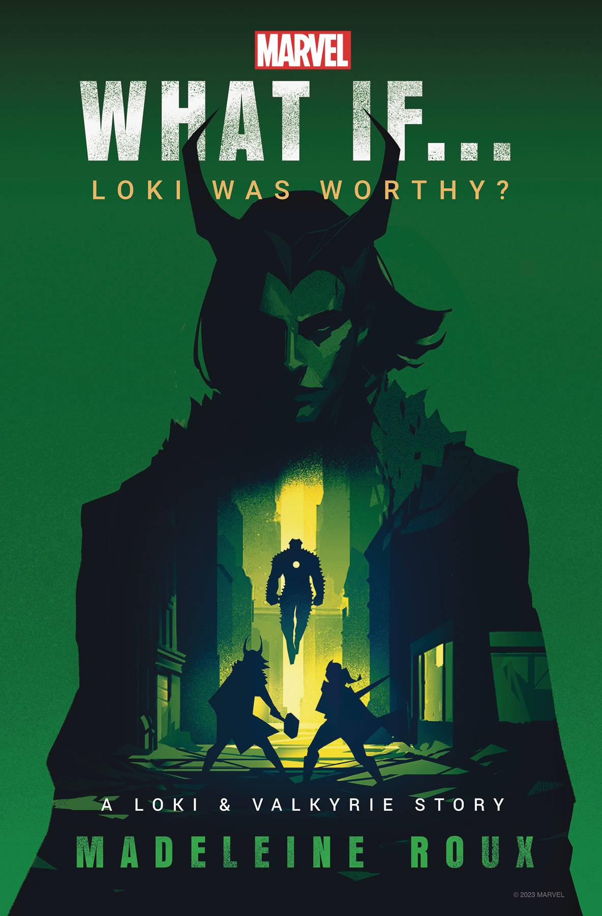 MARVEL WHAT IF LOKI WAS WORTHY SC NOVEL