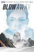 BLOW AWAY (2024) #3 CVR B BOSS