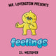 MR LOVENSTEIN PRESENTS FEELINGS HC