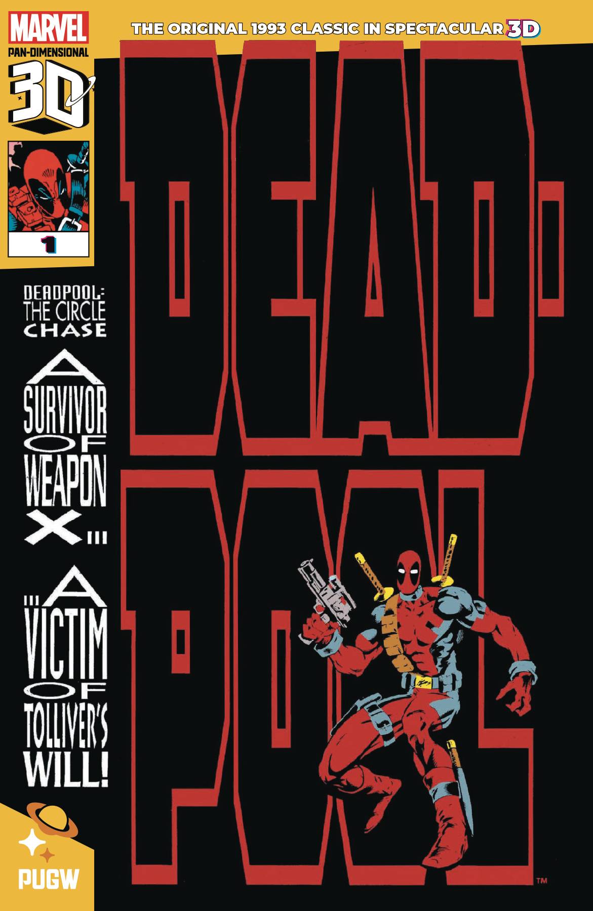 DEADPOOL CIRCLE CHASE (1993) #1 3D EDITION (2024)