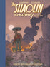 SHAOLIN COWBOY CRUEL TO BE KIN SILENT BUT DEADLY EDITION HC