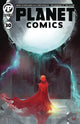 PLANET COMICS (2020) #30