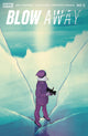 BLOW AWAY (2024) #5 CVR A WU