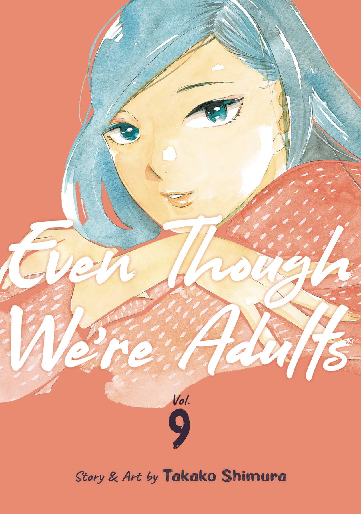 EVEN THOUGH WERE ADULTS GN VOL 09