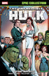 INCREDIBLE HULK EPIC COLLECTION TP VOL 20 FUTURE IMPERFECT (NEW PTG)