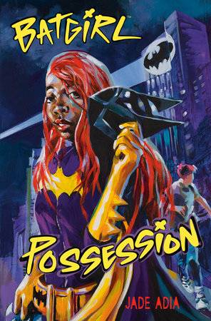 BATGIRL POSSESSION HC NOVEL