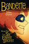 BANDETTE HC VOL 04 SIX FINGER SECRET