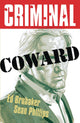 CRIMINAL TP VOL 01 COWARD (NEW PRINTING)