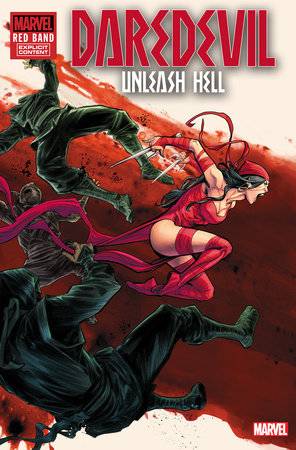 DAREDEVIL UNLEASH HELL RED BAND (2025) #1 25 COPY INCV
