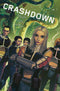 CRASHDOWN TP VOL 01 1ST PRINT EDITION