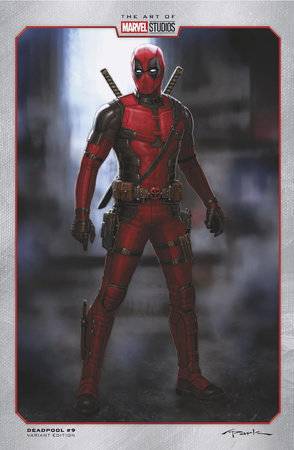 DEADPOOL (2024) #9 ANDY PARK MARVEL STUDIOS VAR
