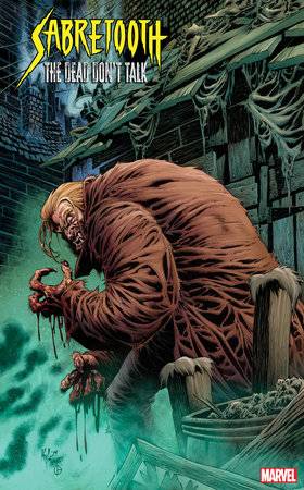 SABRETOOTH THE DEAD DONT TALK (2024) #2 25 COPY INCV VAR