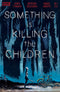 SOMETHING IS KILLING THE CHILDREN DELUXE EDITION (2024) #1 CVR A WERTHER (RED FOIL TEXT)