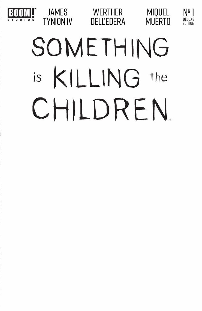 SOMETHING IS KILLING THE CHILDREN DELUXE EDITION (2024) #1 CVR E SKETCH VAR